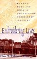 Embroidering Lives: Women's Work and Skill in the Lucknow Embroidery Industry: Book by Clare M. Wilkinson-Weber