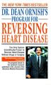 Dr. Dean Ornish's Program for Reversing Heart Disease (English) (Paperback): Book by Dr. Dean Ornish