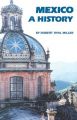 Mexico: A History: Book by Robert Ryal Miller