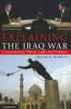 Explaining the Iraq War: Book by Frank P. Harvey