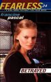 Betrayed: Book by Francine Pascal
