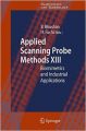 Applied Scanning Probe Methods 13 (English) (Hardcover): Book by Bharat Bhushan, Harald (Eds. ) Fuchs