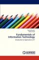 Fundamentals of Information Technology: Book by Bhambri Pankaj