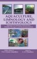 Aquaculture Limnology and Ichthyology: Manual for Students Researchers Wildlife Managers and Environmentalists: Book by Chaudhuri, Hiralal & Chaudhuri , A B