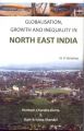 Globalisation, Growth And Inequality In North East India, Vol. 2: Book by Paritosh Chandra Dutta & Ram Krishna Mandal