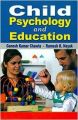 Child Psychology and Education, 295pp., 2014 (English): Book by R. K. Nayak G. K. Chawla