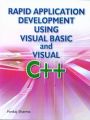Rapid Application Development Using Visual Basic And Visual C++ (English) (Paperback): Book by Pankaj Sharma