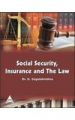 Social Security, Insurance and the Law: Book by Gopalakrishna