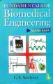 Fundamentals of Biomedical Engineering Made-Easy (English) 1st Edition: Book by G S Sawhney