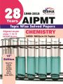 28 Years CBSE-AIPMT Topic wise Solved Papers CHEMISTRY (1988 - 2015) 10th Edition: Book by Disha Experts