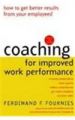 Coaching For Improved Work Performance: How To Get Better Results From Your Employees: Book by Moshe Sipper