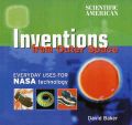 Inventions from Outer Space: Everyday Uses for NASA Technology: Book by David Baker