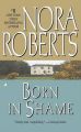 Born In Shame: Book by Nora Roberts