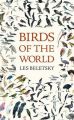 Birds of the World: Book by Les Beletsky