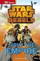 Star Wars Rebels Fight the Empire!