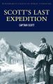 Scott's Last Expedition: Book by Captain Robert Falcon Scott
