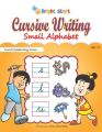 Bright Start - Cursive Writing Small Alphabet (English) (Paperback): Book by Preeti Shankar