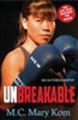 Unbreakable : An Autobiography (English) (Paperback): Book by Mary Kom