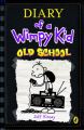 Diary of A Wimpy Kid:Volume 10: Old School: Book by Jeff Kinney