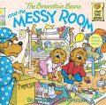 The Berenstain Bears and the Messy Room: Book by Stan Berenstain , Jan Berenstain