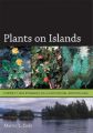 Plants on Islands: Diversity and Dynamics on a Continental Archipelago: Book by M.L. Cody