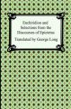 Enchiridion and Selections from the Discourses of Epictetus: Book by Epictetus