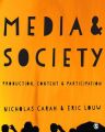 Media and Society: Production, Content and Participation: Book by Eric Louw
