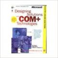 Designing Solutions With Com + Technologies PB (English) 01 Edition (Paperback): Book by Brown R