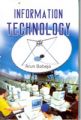 Information Technology: Book by Arun Babeja