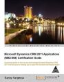 MICROSOFT DYNAMICS CRM 2011 APPLICATIONS (MB2-868) CERTIFICATION GUIDE: Book by VARGHESE