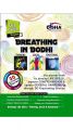 Breathing in Bodhi - the General Awareness/ Comprehension book - Life Skills/ Level 3 for the experts