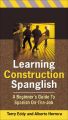 Learning Construction Spanglish: A Beginner's Guide to Spanish On-the-job: Book by Terry Eddy