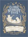 Classic Nursery Tales: 150 Years of Frederick Warne (English) (Hardcover): Book by Various