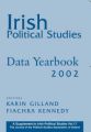 Irish Political Studies Data Yearbook 2002: 2002