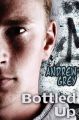 Bottled Up: Book by Andrew Grey