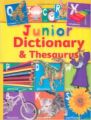 JUNIOR DICTIONARY AND THESAURUS 3/ED  : Book by Cindy Leaney