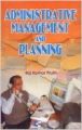 Administrative Management and Planning (English) 1st Edition (Hardcover): Book by Raj Kumar Pruthi