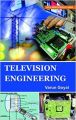 Television Engineering: Book by Varun Goyal