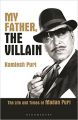 My Father, the Villain: Madan Puri - A biography (English) (Hardcover): Book by Lt Col K K Puri