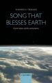 Song That Blesses Earth: Hymn Book: Book by Thomas H. Troeger