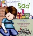 Everybody Feels: Sad (QED Everybody Feels) (English) (Hardcover): Book by Jane Bingham