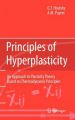 Principles of Hyperplasticity: An Approach to Plasticity Theory Based on Thermodynamic Principles: Book by Guy T. Houlsby ,Alexander M. Puzrin
