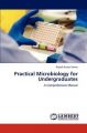 Practical Microbiology for Undergraduates: Book by Verma Rajesh Kumar