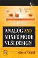 ANALOG AND MIXED MODE VLSI DESIGN: Book by Vineeta P. Gejji