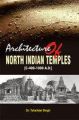 Architecture of North Indian Temples: Book by Dr. Tahsildar Singh