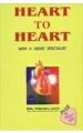 Heart To Heart (With Heart Specialist) English(PB): Book by Vishnu Jain
