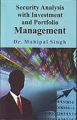 Security Analysis With Investment And Portfolio Management (English) (Hardcover): Book by                                                      Dr. Mahipal Singh was born in village Sandal Kheri Distt. Kaithal, Haryana. Currently he is holding the responsibilities of Assistant Professor, MBA Department, in Haryana College of Technology & Management, Kaithal. He has more than five years teaching experience of management decipline. He has pre... View More                                                                                                   Dr. Mahipal Singh was born in village Sandal Kheri Distt. Kaithal, Haryana. Currently he is holding the responsibilities of Assistant Professor, MBA Department, in Haryana College of Technology & Management, Kaithal. He has more than five years teaching experience of management decipline. He has presented many papers and articles in International and National conferences and seminars. He has also published one research paper in an International Journal of Commerce & Management, Anvision, Jalandhar, and three research papers in National Journals. , , Dr. Singh Completed his Bachular Degree, Master Degree and Ph .D in Commerce from Kurukshetra University, Kurukshetra. He also completed his MBA(Finance) from M .D. University, Rohtak. 
