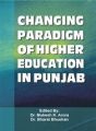 Changing Paradigmm Of Higher Education In Punjab (English): Book by Mukesh K. Arora
