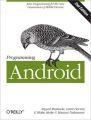 Programming Android : Java Programming for the New Generation of Mobile Devices 2nd Edition: Book by Zigurd Mednieks