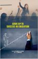 Come Up To Success In Education: Book by Dr.S.K.Panneer Selvam